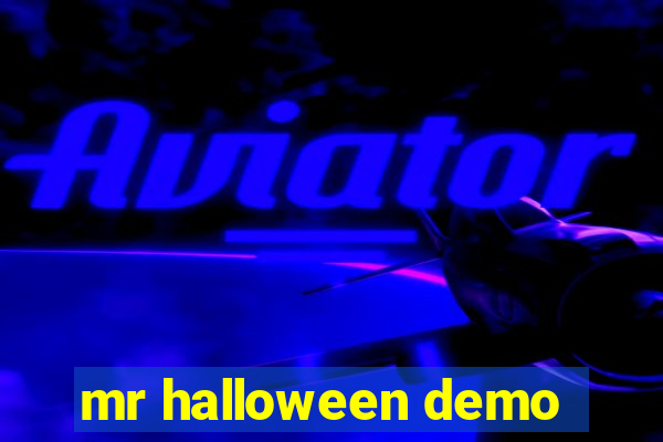 mr halloween demo