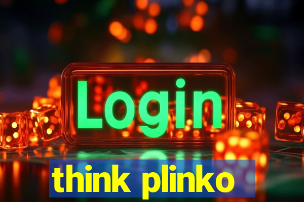 think plinko