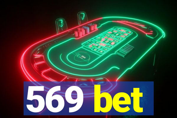 569 bet