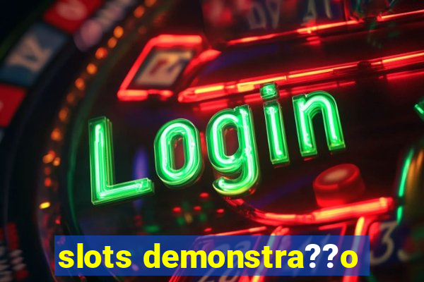 slots demonstra??o