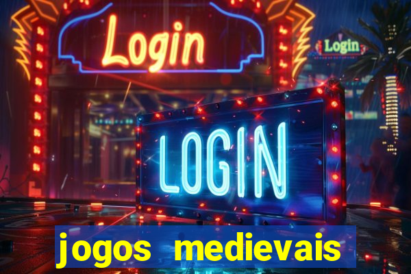 jogos medievais para android