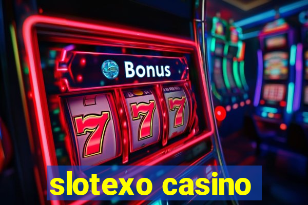 slotexo casino