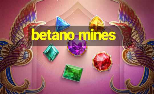 betano mines