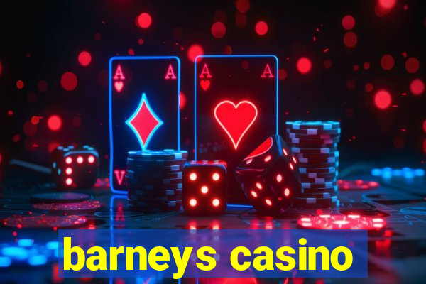 barneys casino