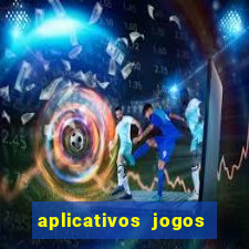 aplicativos jogos para ganhar dinheiro