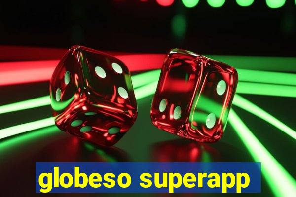 globeso superapp