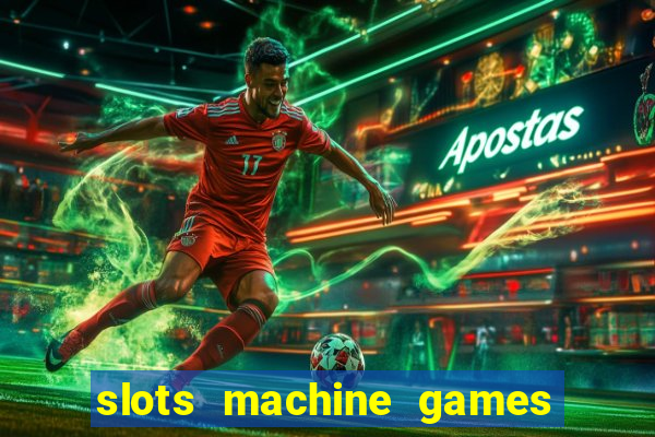 slots machine games for free