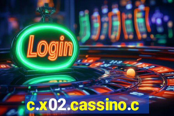 c.x02.cassino.com