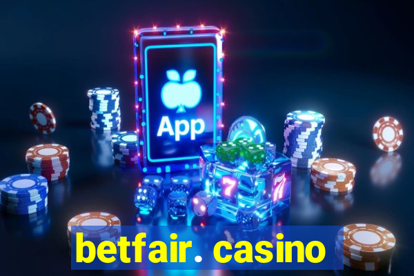 betfair. casino