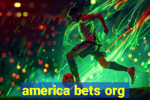 america bets org