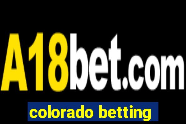 colorado betting