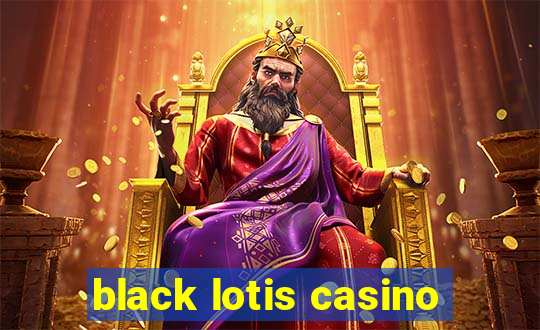 black lotis casino