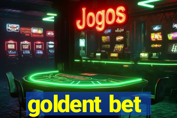 goldent bet