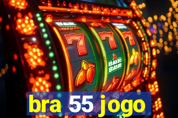 bra 55 jogo