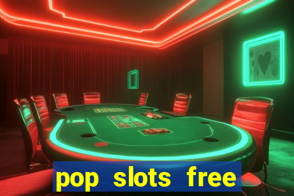 pop slots free vegas casino slot machine games