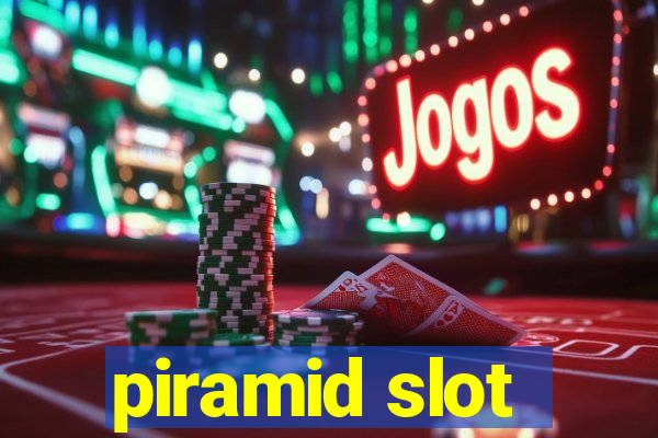 piramid slot