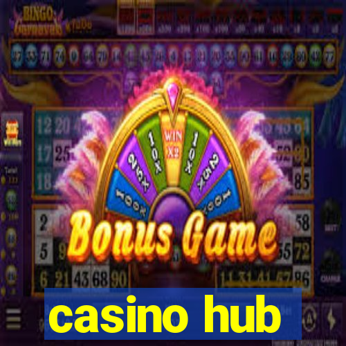 casino hub