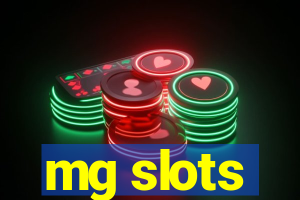 mg slots