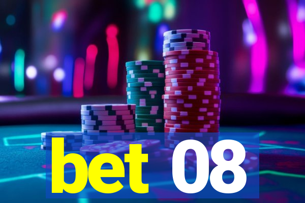 bet 08