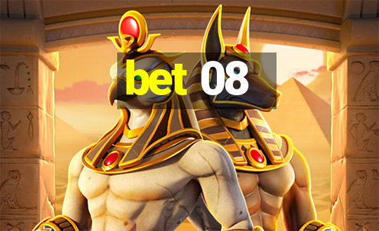 bet 08