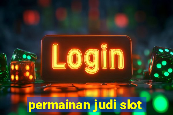 permainan judi slot