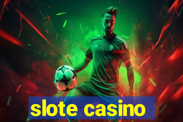 slote casino