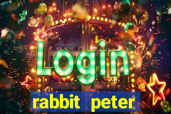 rabbit peter rabbit