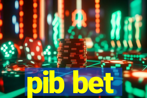 pib bet