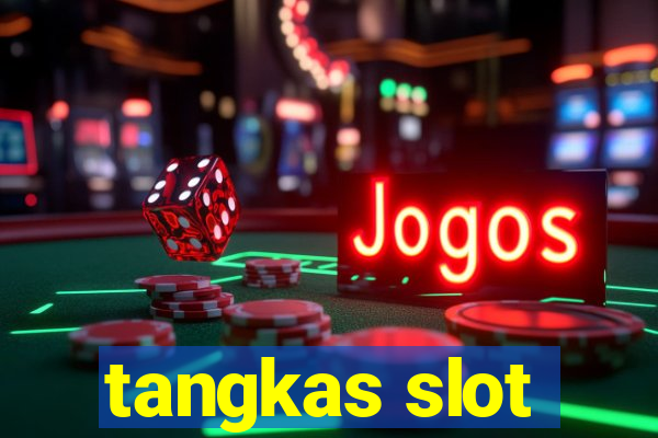 tangkas slot