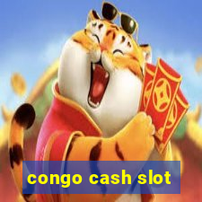 congo cash slot