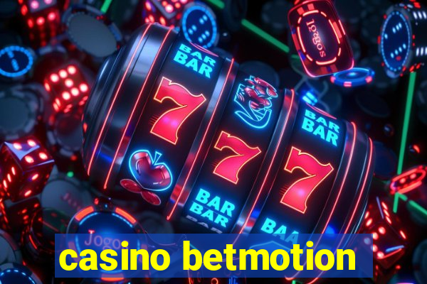 casino betmotion