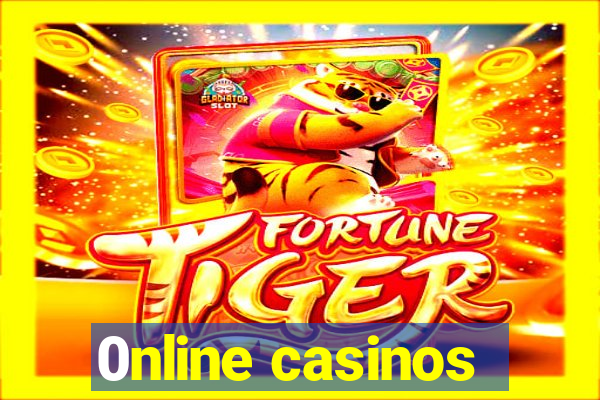 0nline casinos