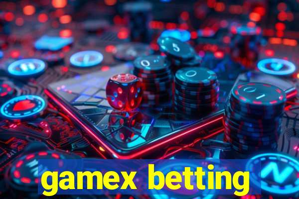 gamex betting