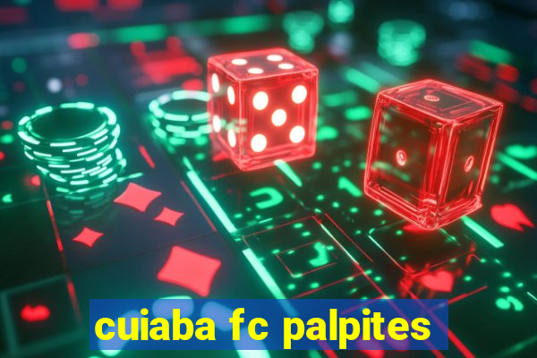 cuiaba fc palpites