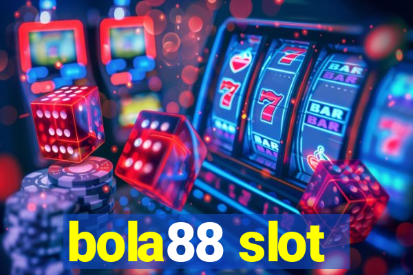 bola88 slot