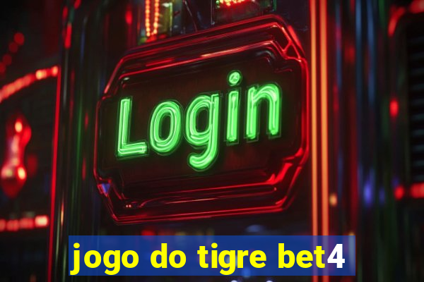 jogo do tigre bet4