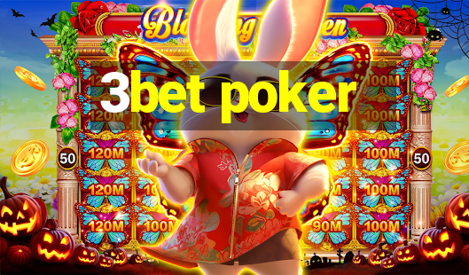 3bet poker