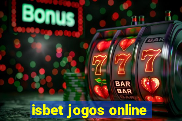 isbet jogos online