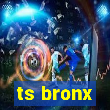 ts bronx