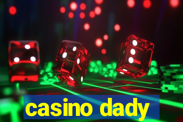 casino dady