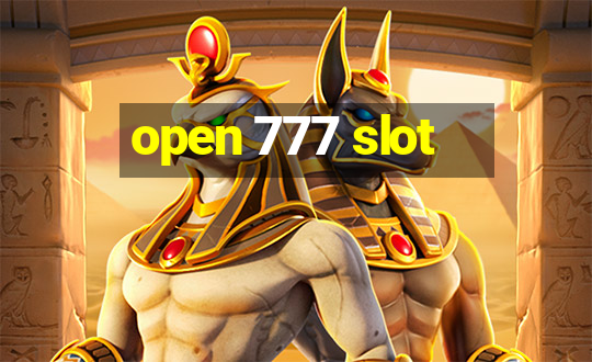 open 777 slot