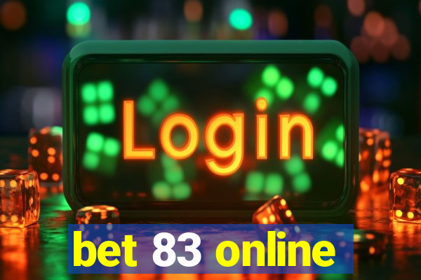 bet 83 online