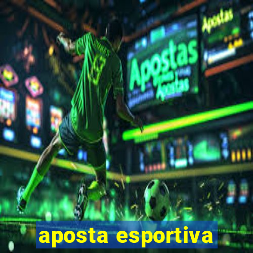 aposta esportiva