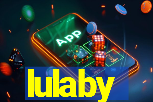 lulaby