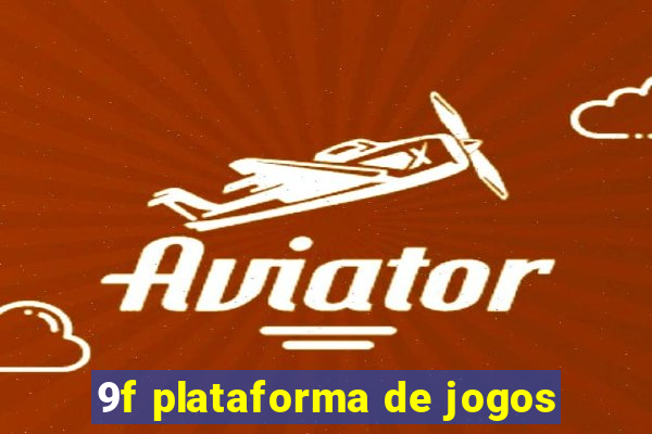 9f plataforma de jogos