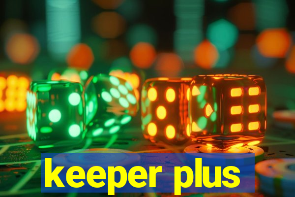 keeper plus