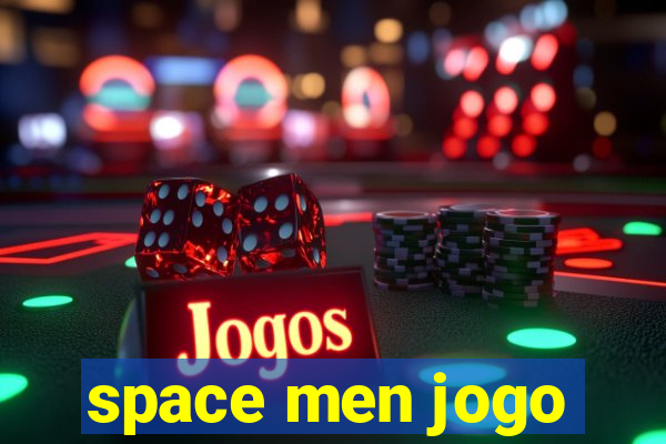 space men jogo