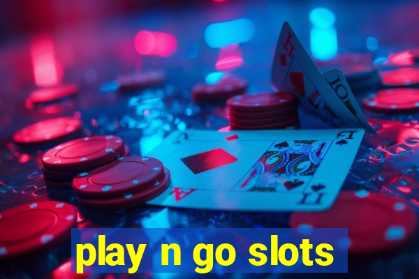 play n go slots