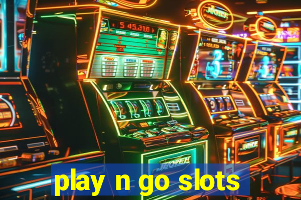 play n go slots