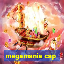 megamania cap